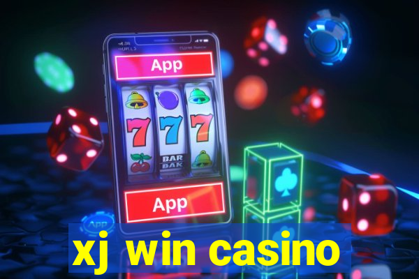 xj win casino